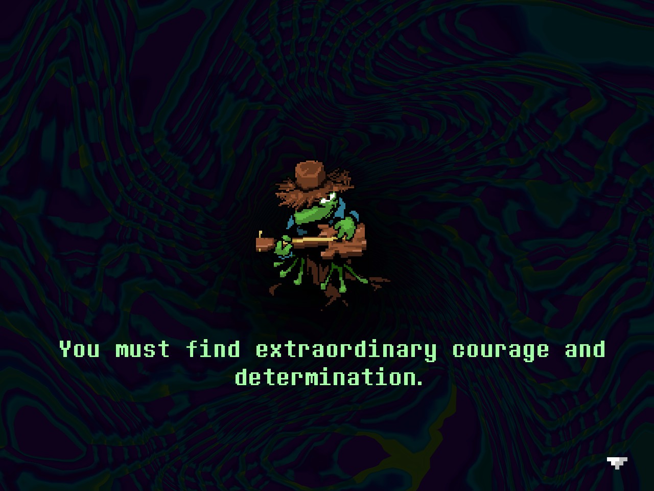 Frog tells you that your task will take courage and determination